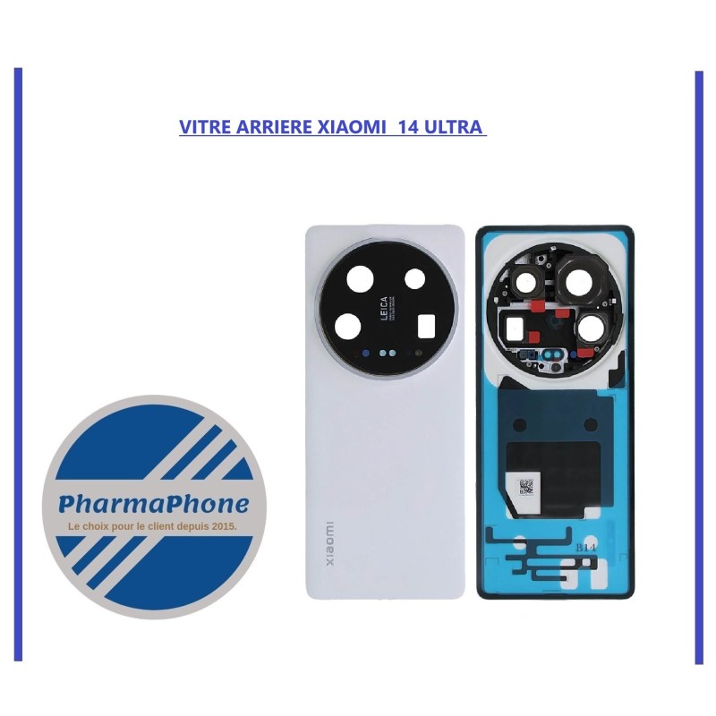 VITRE ARRIERE XIAOMI  14 ULTRA BLANC - EMPLACEMENT: