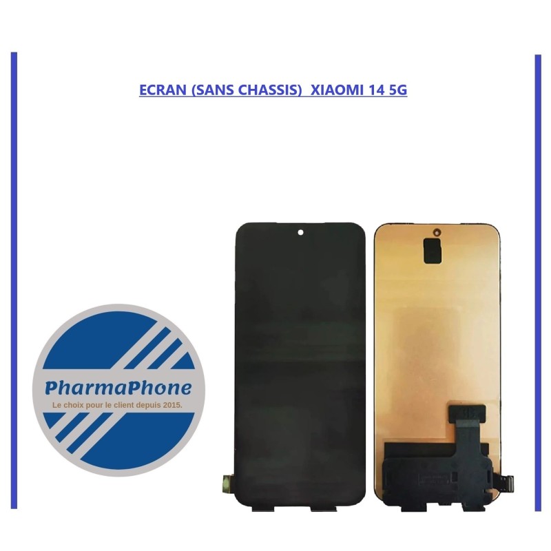 ECRAN (SANS CHASSIS)  XIAOMI 14 5G - EMPLACEMENT: