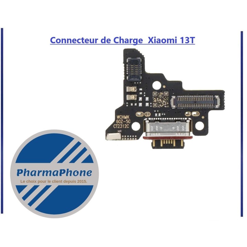 CARTE DE CHARGE XIAOMI 13T - EMPLACEMENT: CARTE DE CHARGE XIAOMI 13T - EMPLACEMENT: