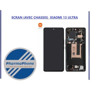 ECRAN (AVEC CHASSIS)  XIAOMI 13 ULTRA  - EMPLACEMENT: