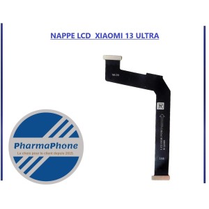 NAPPE LCD  XIAOMI 13 ULTRA - EMPLACEMENT: