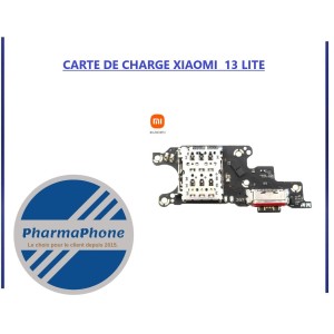 CARTE DE CHARGE XIAOMI  13 LITE - EMPLACEMENT: