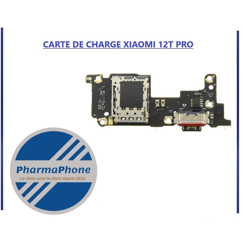 CARTE DE CHARGE XIAOMI 12T PRO - EMPLACEMENT: CARTE DE CHARGE XIAOMI 12T PRO - EMPLACEMENT: