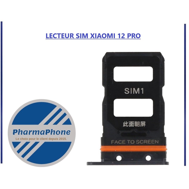 LECTEUR SIM XIAOMI 12 PRO - EMPLACEMENT: LECTEUR SIM XIAOMI 12 PRO - EMPLACEMENT:
