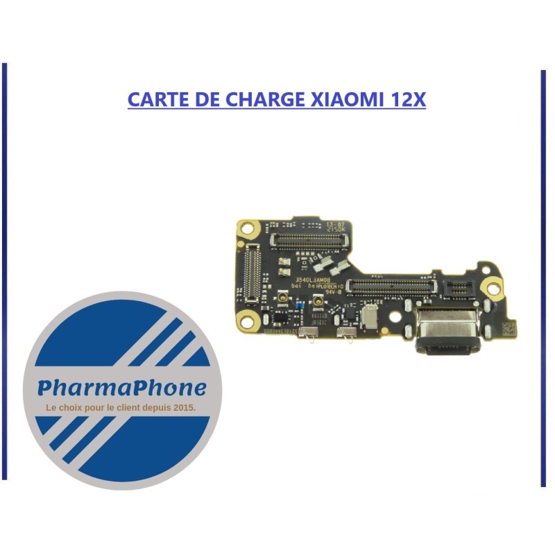 CARTE DE CHARGE XIAOMI 12X - EMPLACEMENT: CARTE DE CHARGE XIAOMI 12X - EMPLACEMENT: