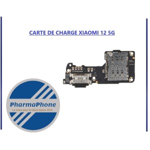 CARTE DE CHARGE XIAOMI 12 5G  - EMPLACEMENT: