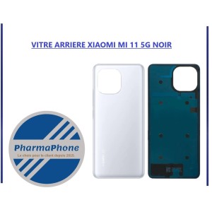 VITRE ARRIERE XIAOMI MI 11 5G NOIR - EMPLACEMENT: Z2 - R15 - E12