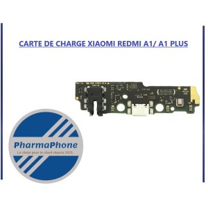 CARTE DE CHARGE XIAOMI REDMI A1/ A1 PLUS  - EMPLACEMENT: