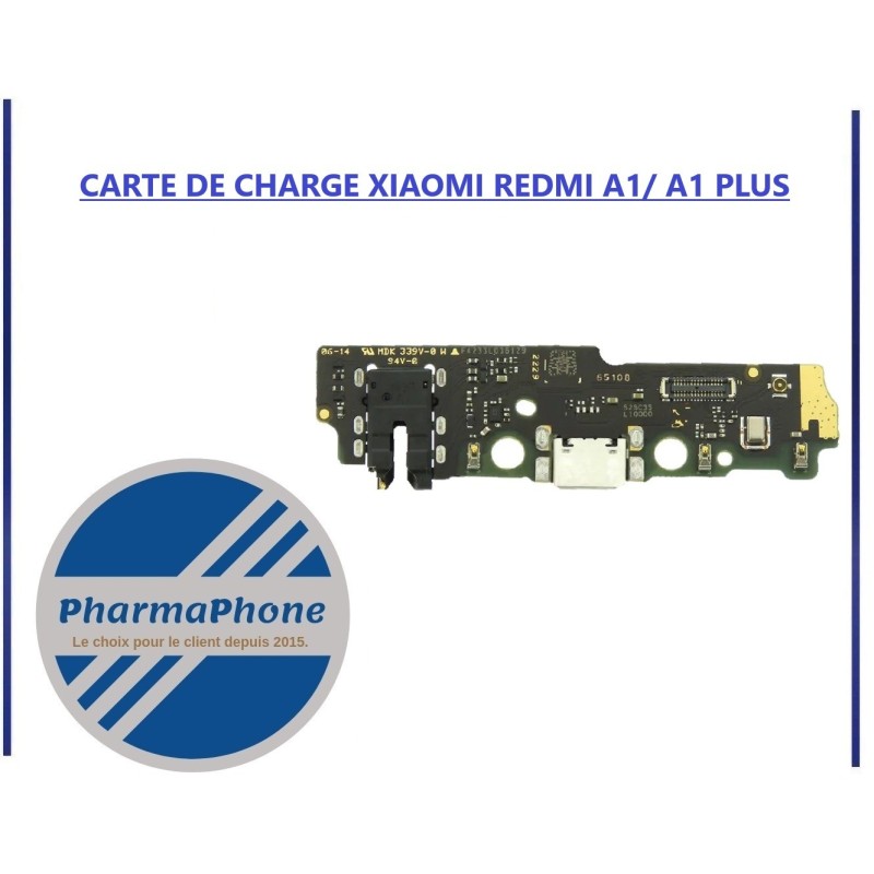 CARTE DE CHARGE XIAOMI REDMI A1/ A1 PLUS  - EMPLACEMENT: