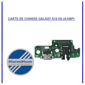 CARTE DE CHARGE GALAXY A14 5G A146P