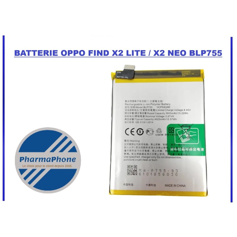 BATTERIE OPPO FIND X2 LITE/ X2 NEO BLP755 - EMPLACEMENT Z2-R08-E10 BATTERIE OPPO FIND X2 LITE/ X2 NEO BLP755 - EMPLACEMENT Z2-R08-E10