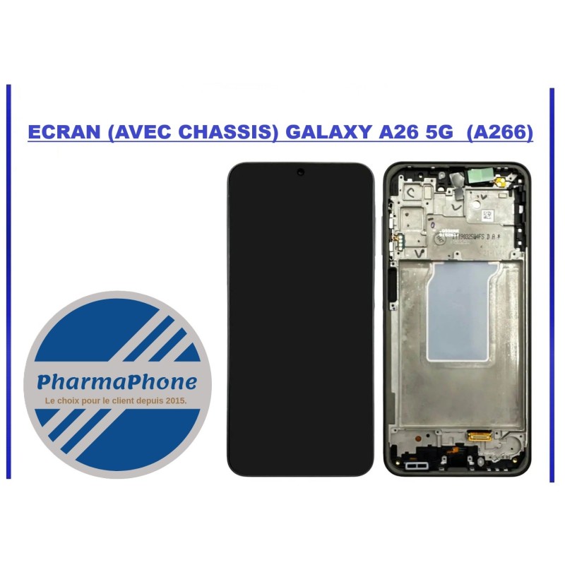 ECRAN (AVEC CHASSIS) GALAXY A26 5G  (A266)  EMPLACEMENT : Z2-R02-E07