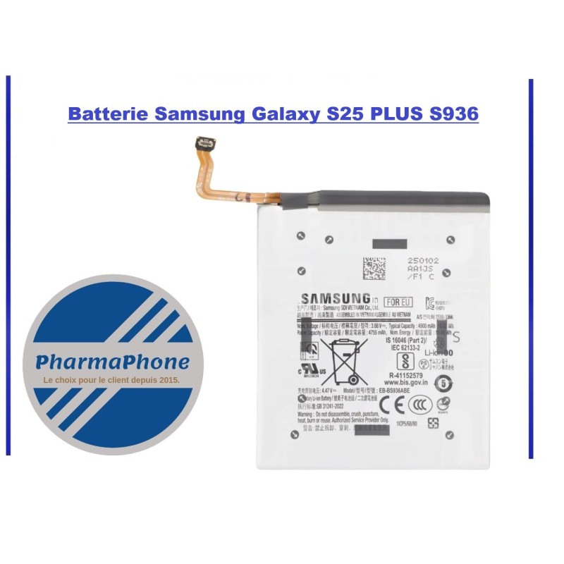 Batterie Samsung Galaxy S25  PLUS EMPLACEMENT : Z2-R03-E04