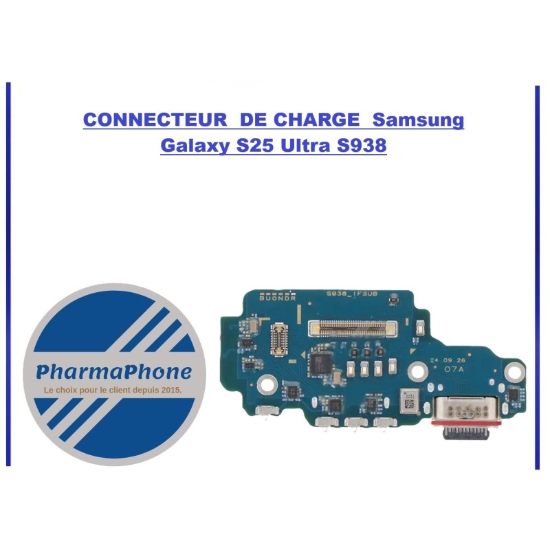 CONNECTEUR  DE CHARGE  Samsung Galaxy S25 Plus S936 - EMPLACEMENT: