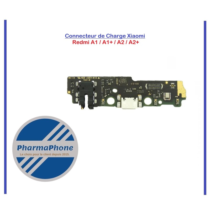 Connecteur de Charge Xiaomi Redmi A1/Redmi A1+/Redmi A2 Connecteur de Charge Xiaomi Redmi A1/Redmi A1+/Redmi A2
