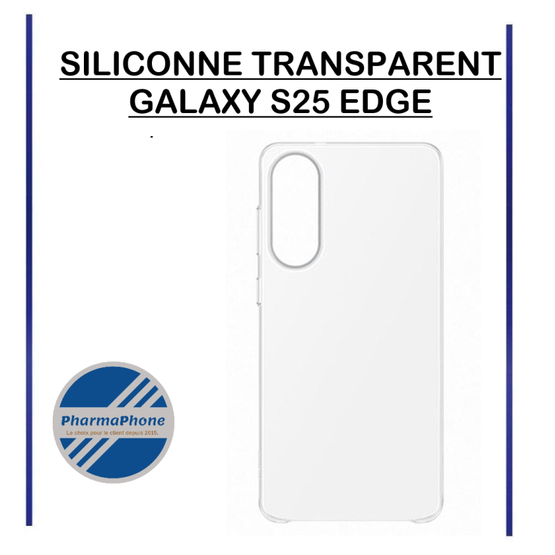 PROTECTION SILICONE SIMPLE GALAXY S25 TRANSPARENT POUR PROTEGER VOTRE IPHONE PROTECTION SILICONE SIMPLE GALAXY S25 TRANSPARENT POUR PROTEGER VOTRE IPHONE