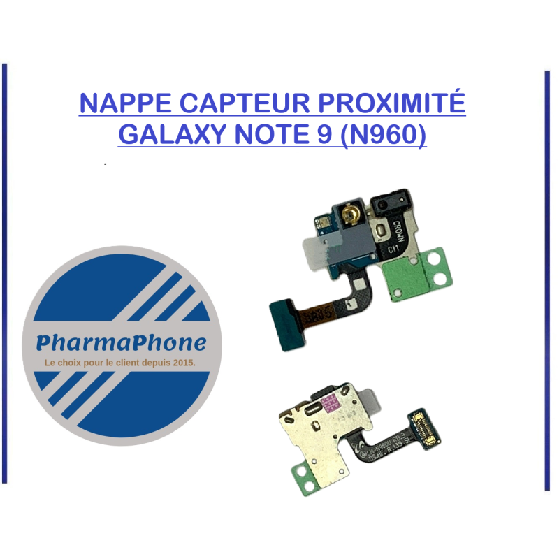 NAPPE CAPTEUR PROXIMITER GALAXY NOTE 9 (N960) - EMPLACEMENT: Z02-R16-B652 NAPPE CAPTEUR PROXIMITER GALAXY NOTE 9 (N960) - EMPLACEMENT: Z02-R16-B652