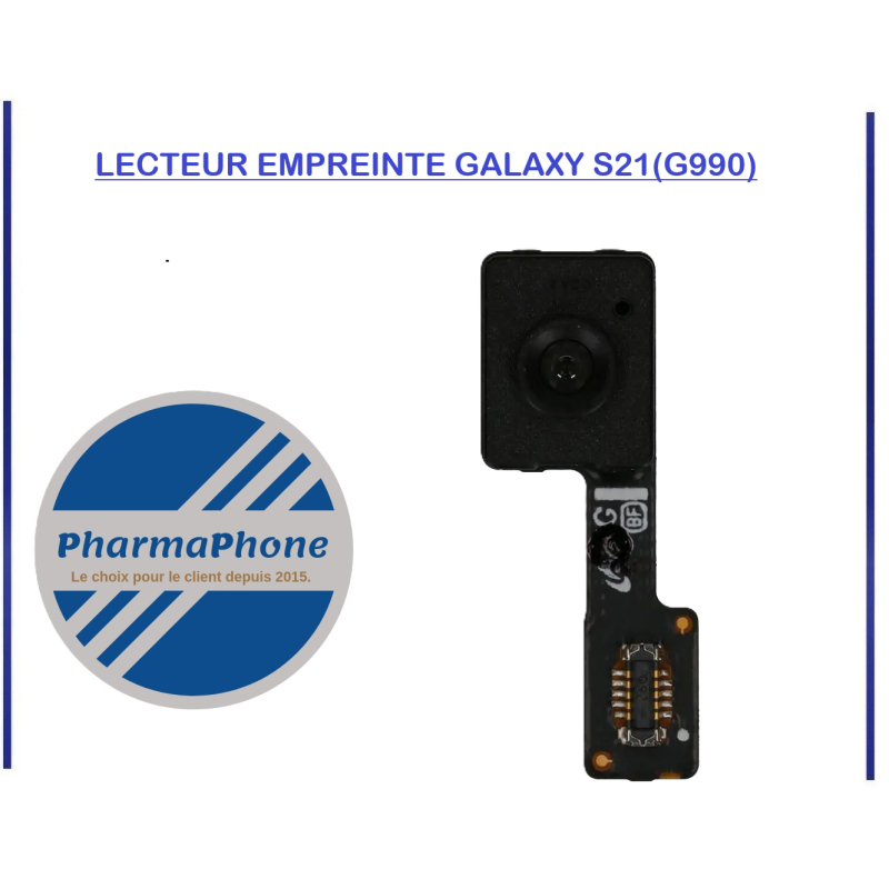 LECTEUR EMPREINTE GALAXY S21(G990) - EMPLACEMENT:Z02-R15-B535 LECTEUR EMPREINTE GALAXY S21(G990) - EMPLACEMENT:Z02-R15-B535
