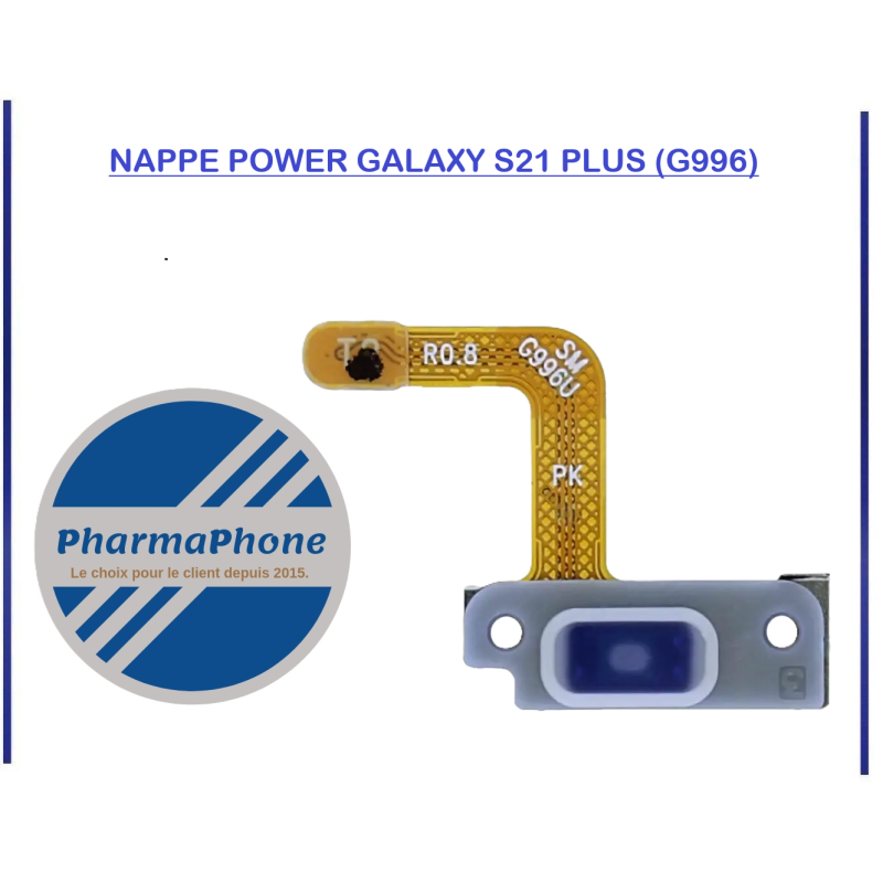 NAPPE POWER GALAXY S21 PLUS (G996) - EMPLACEMENT :Z02-R15-B533