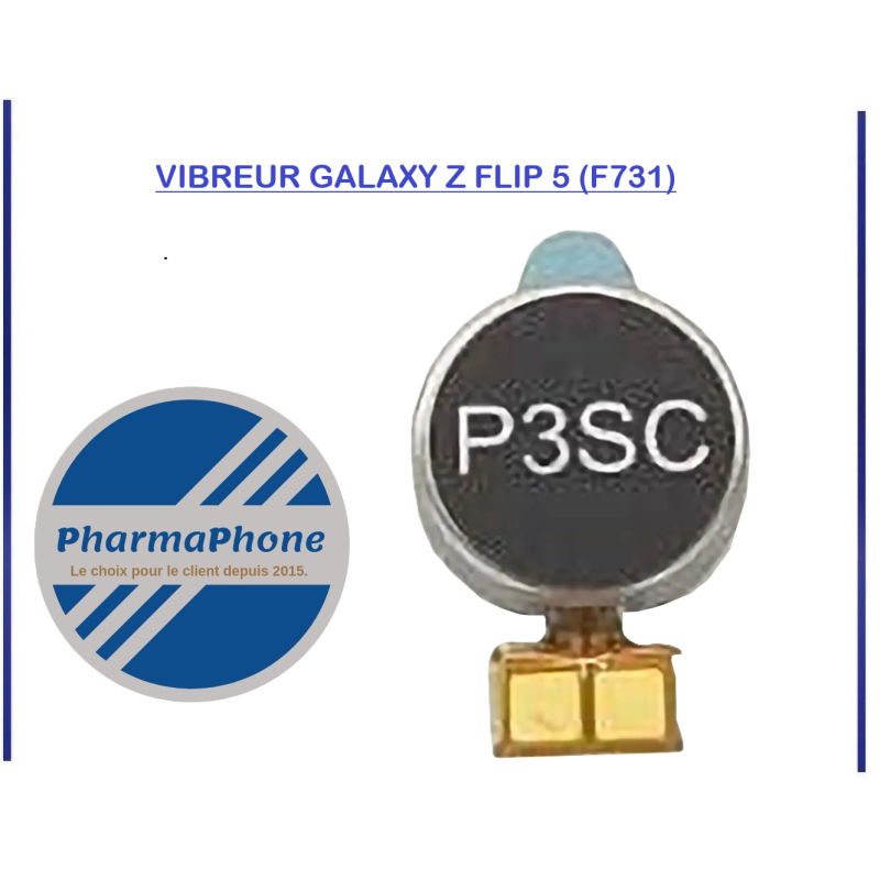 VIBREUR GALAXY Z FLIP 5 (F731) - EMPLACEMENT:Z02-R16-B666
