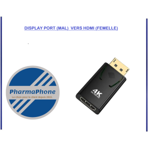 DISPLAY PORT (MAL)  VERS HDMI (FEMELLE)  - DISPONIBLE MARTINQUE