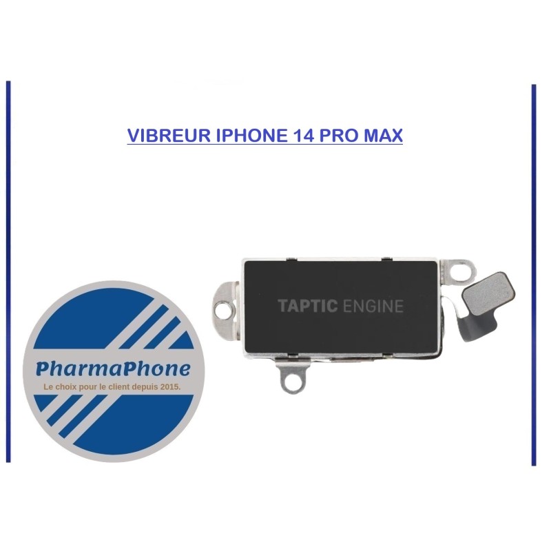 VIBREUR IPHONE 14 PRO MAX REPARATION VENTE REPARATION PHARMAPHONEE DUCOS
