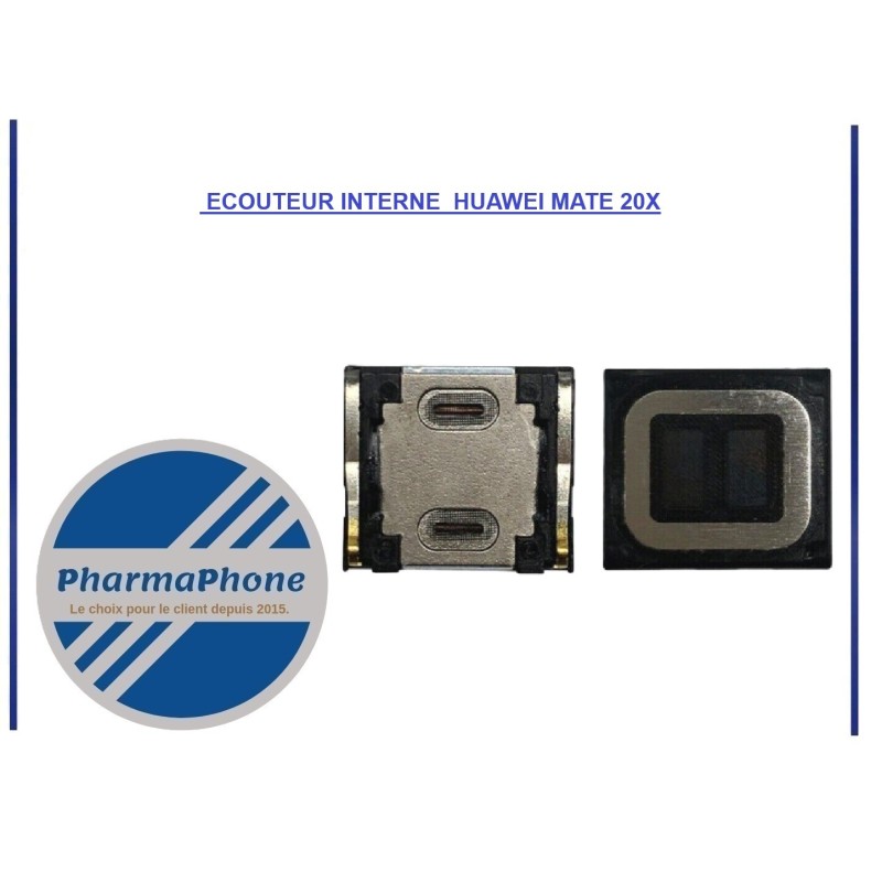 ACHETER ECOUTEUR INTERNE HUAWEI MATE 20X  PHARMAPHONE  MARTINIQUE GUYANE GUADELOUPE