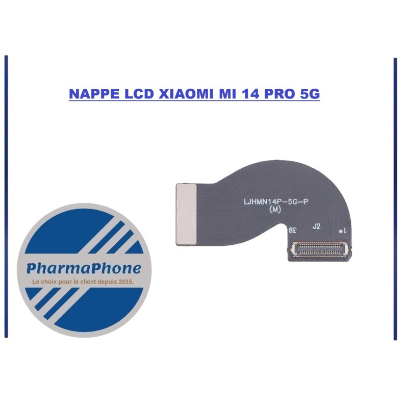 ACHETER NAPPE LCD XIAOMI MI 14 PRO 5G MARTINIQUE GUADELOUPE GUYANE
