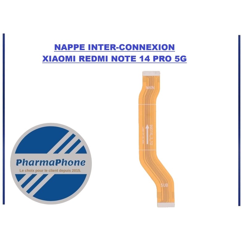 NAPPE INTER-CONNEXION XIAOMI REDMI NOTE 14 PRO 5G PAS CHER MARTINIQUE GUADELOUPE