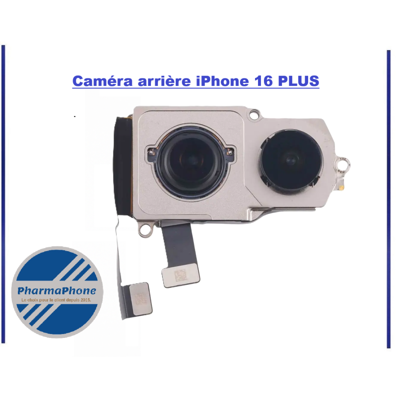 Camera arriere iPhone 16 PLUS  pharmaphone martinique